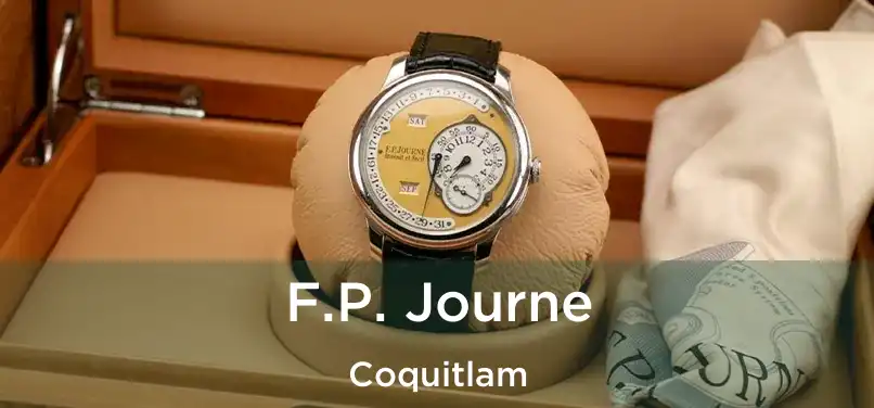  F.P. Journe Coquitlam