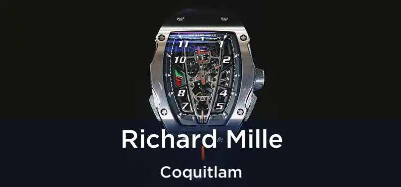  Richard Mille Coquitlam